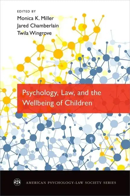 Psychology, Law, and the Wellbeing of Children - Paperback