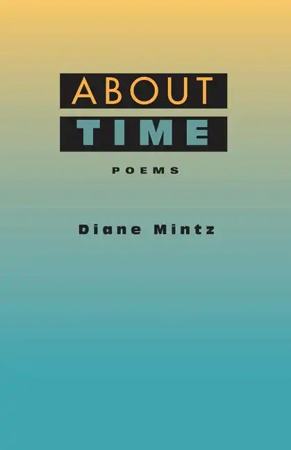About Time: Poems - Paperback