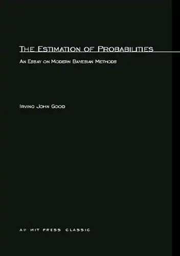 The Estimation Of Probabilities: An Essay on Modern Bayesian Methods - Paperback
