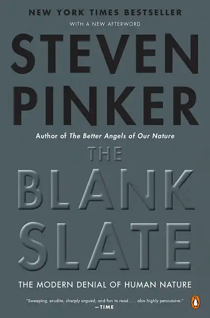 The Blank Slate: The Modern Denial of Human Nature - Paperback