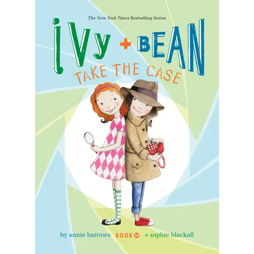 Ivy and Bean Take the Case: #10 - Library Binding