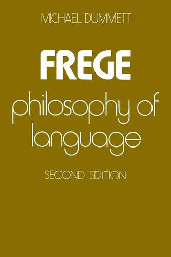 Frege: Philosophy of Language, Second Edition - Paperback