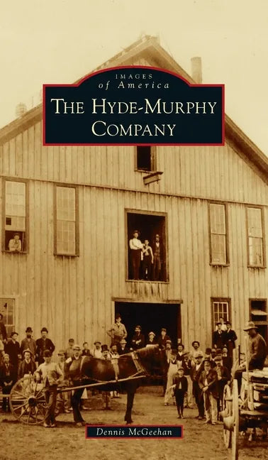 Hyde-Murphy Company - Hardcover