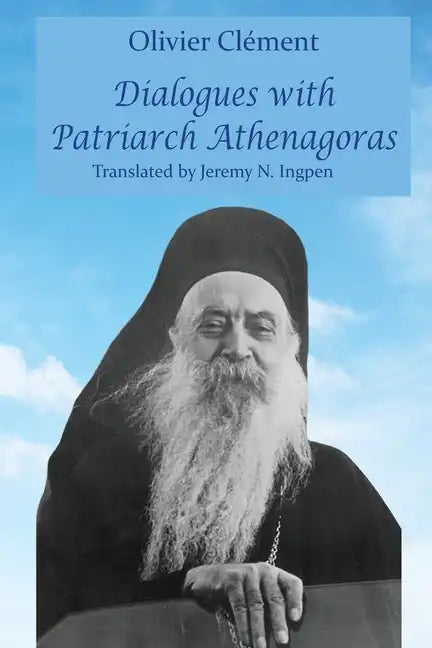Dialogues with Patriarch Athenagoras - Paperback