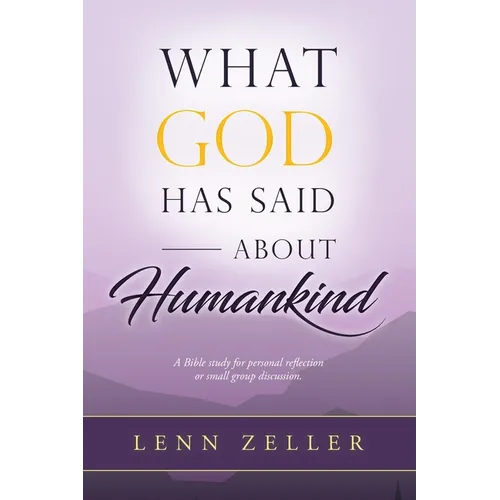 What God Has Said About Humankind - Paperback