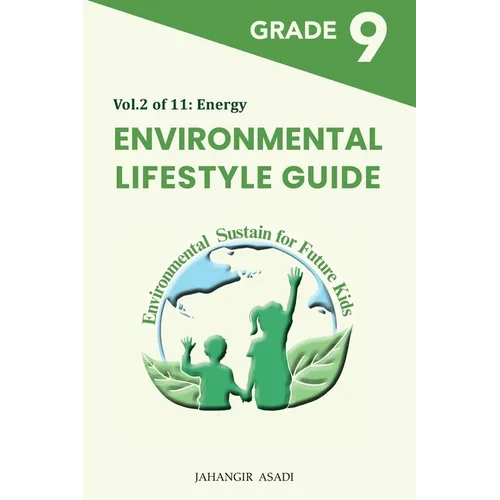 Environmental Lifestyle Guide Vol.2 of 11: For Grade 9 Students - Paperback