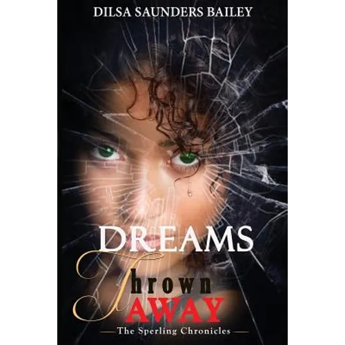 Dreams Thrown Away - Paperback