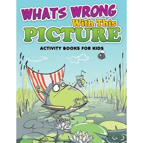 Whats Wrong with This Picture (Activity Books for Kids) - Paperback