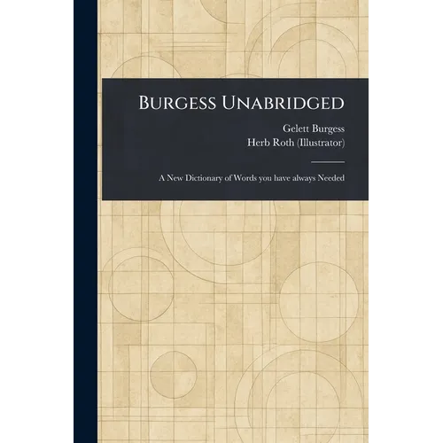 Burgess Unabridged - Paperback