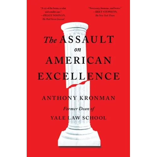 The Assault on American Excellence - Paperback