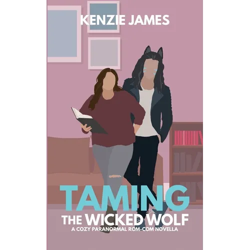 Taming the Wicked Wolf - Paperback