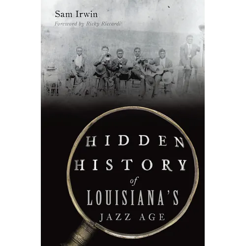 Hidden History of Louisiana's Jazz Age - Paperback