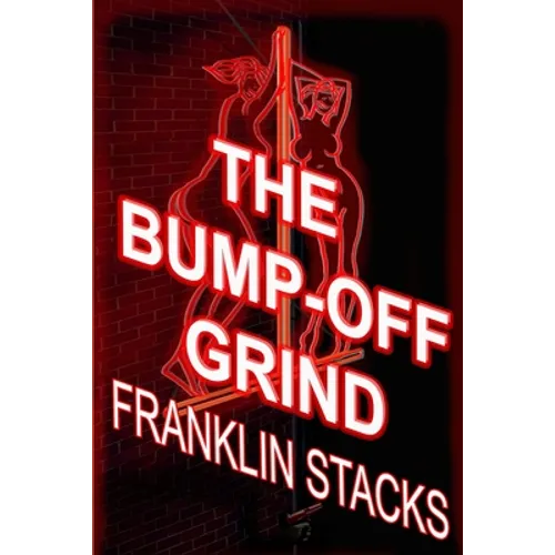 The Bump-Off Grind - Paperback