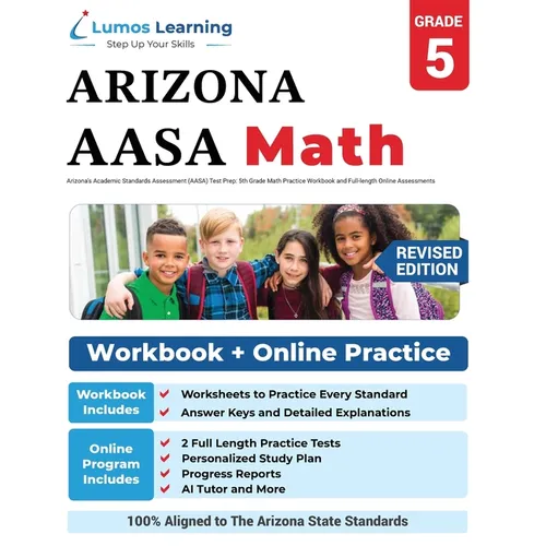 Arizona's Academic Standards Assessment (AASA) Test Prep: 5th Grade Math Practice Workbook and Full-length Online Assessments: Arizona Test Study Guid - Paperback