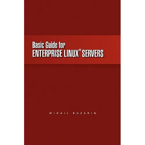 Basic Guide for Enterprise Linux Servers - Paperback