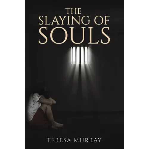 The Slaying of Souls - Paperback