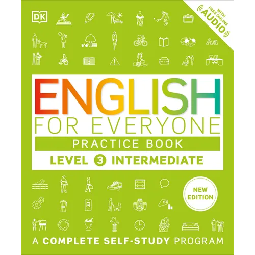 English for Everyone Practice Book Level 3 Intermediate: A Complete Self-Study Program - Paperback