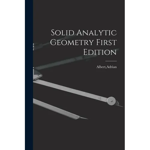 Solid Analytic Geometry First Edition - Paperback