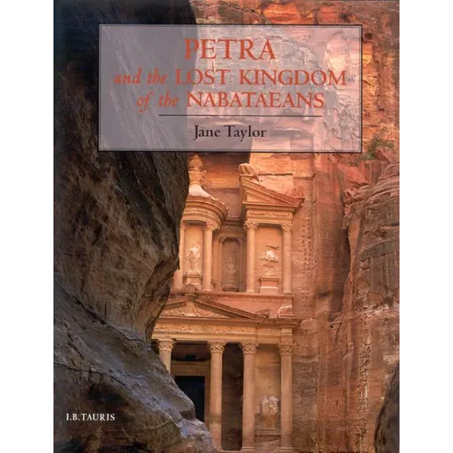 Petra and the Lost Kingdom of the Nabataeans - Paperback