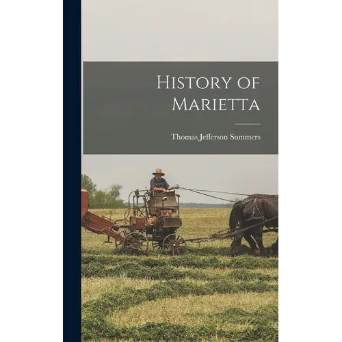 History of Marietta - Hardcover