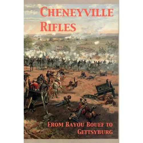 Cheneyville Rifles - Paperback