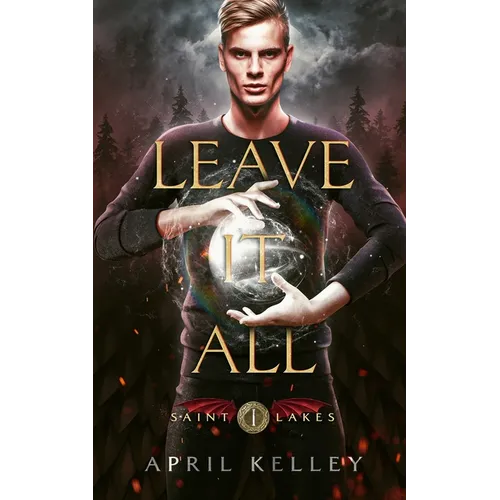 Leave It All (Saint Lakes 