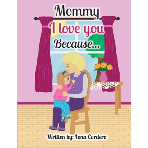 Mommy I love You Because... - Paperback