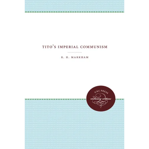 Tito's Imperial Communism - Paperback