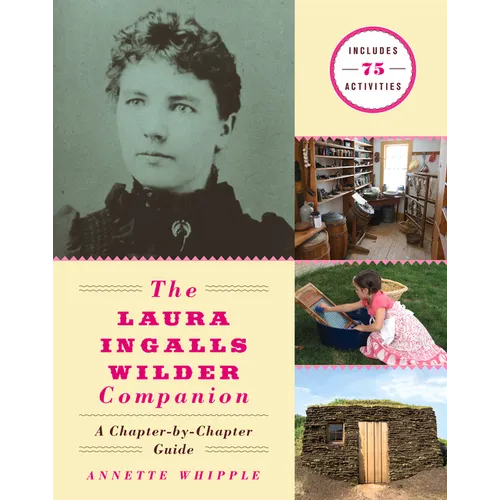 The Laura Ingalls Wilder Companion: A Chapter-By-Chapter Guide - Paperback