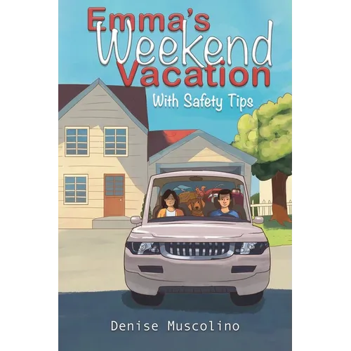 Emma's Weekend Vacation - Paperback