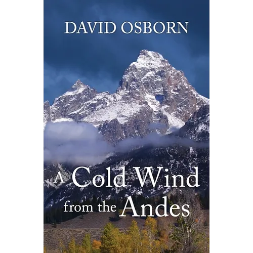 A Cold Wind from the Andes - Paperback