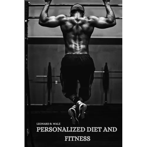 Personalized Diet and Fitness - Paperback