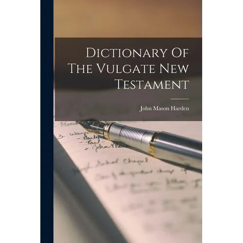 Dictionary Of The Vulgate New Testament - Paperback