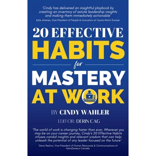 20 Effective Habits for Mastery at Work - Paperback
