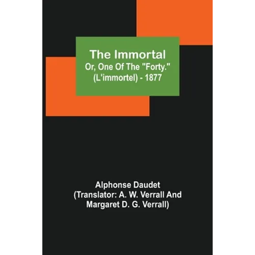 The Immortal; Or, One Of The 