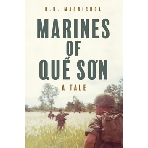 Marines of Quế Sơn: A Tale - Paperback