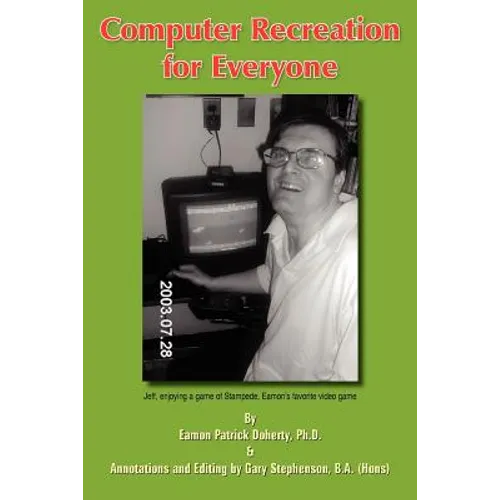 Computer Recreation for Everyone - Paperback