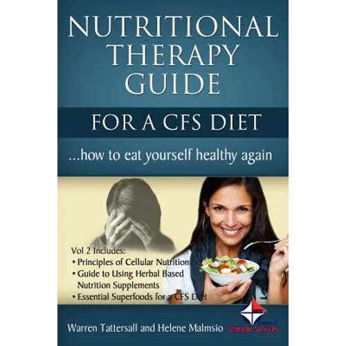 Nutritional Therapy Guide for a CFS Diet - Paperback