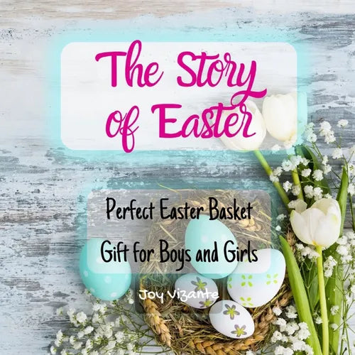 The Story of Easter - Easter Adventure - Easter Bunny - Easter Egg Hunt Surprise: Perfect Easter Basket Gift for Boys and Girls - Paperback