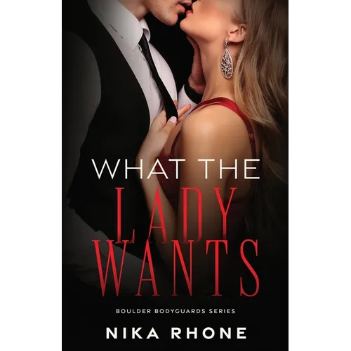 What the Lady Wants - Paperback