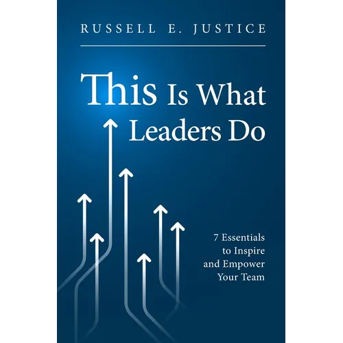 This Is What Leaders Do - Paperback