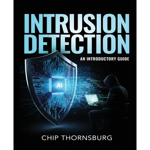 Intrusion Detection: An Introductory Guide - Paperback