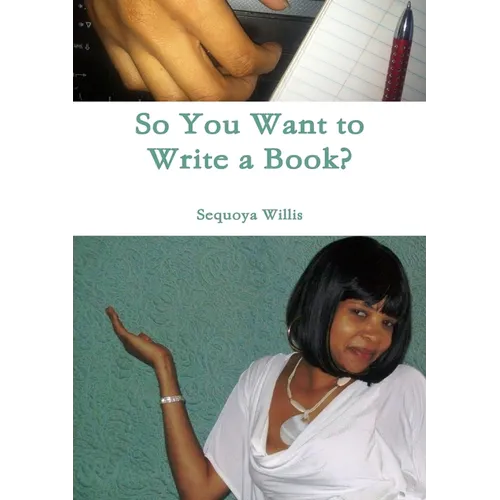 So You Want to Write a Book? - Paperback