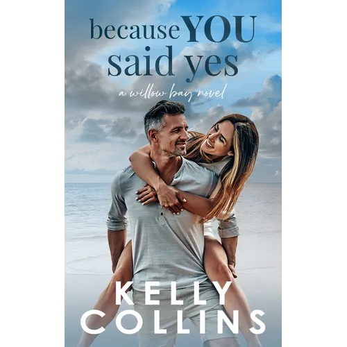 Because You Said Yes - Paperback