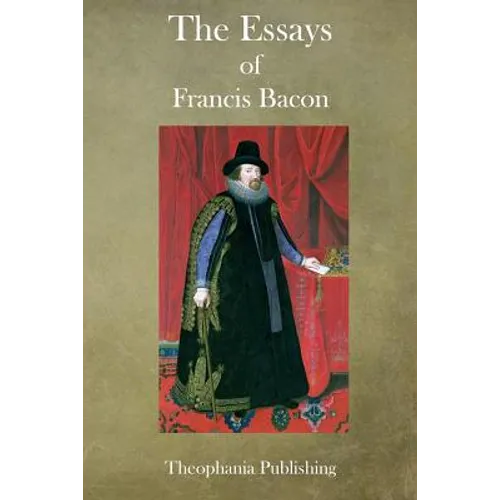 The Essays of Francis Bacon - Paperback