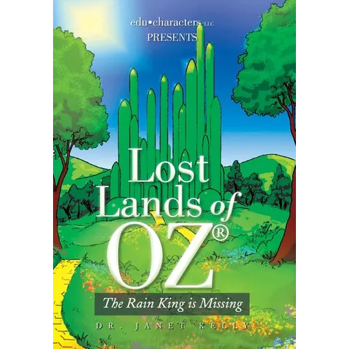 Lost Lands of Oz: The Rain King Is Missing - Hardcover