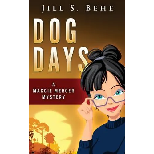 Dog Days: A Maggie Mercer Mystery Book 3 - Paperback