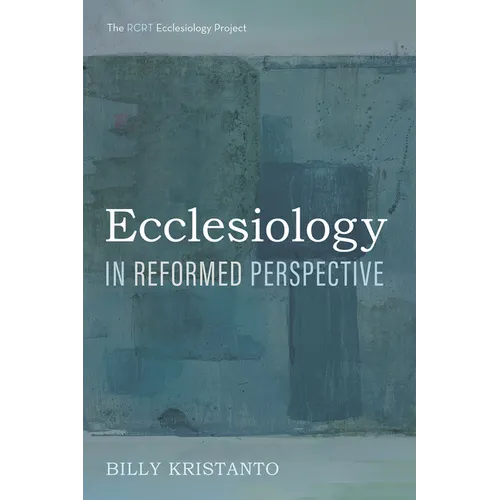 Ecclesiology in Reformed Perspective - Paperback