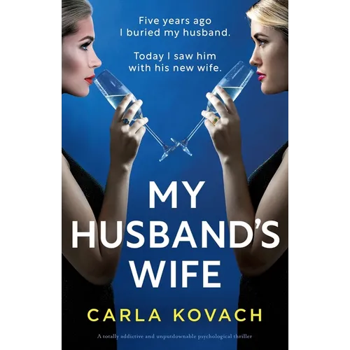 My Husband's Wife: A totally addictive and unputdownable psychological thriller - Paperback