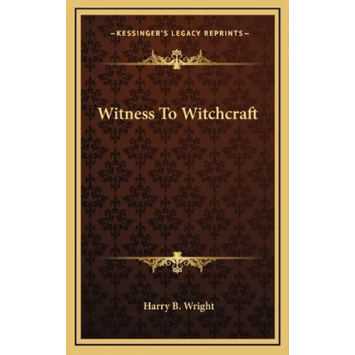 Witness To Witchcraft